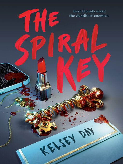 Title details for The Spiral Key by Kelsey Day - Available